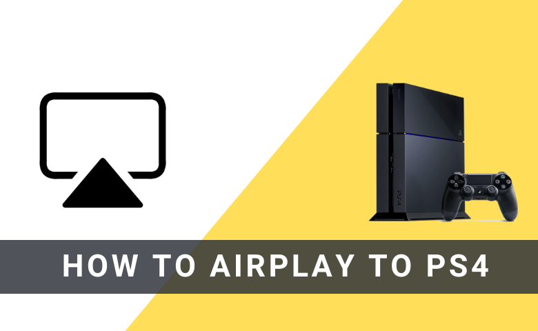 Tegne rør Formode How to AirPlay iPhone to PS4 Gaming Console - AirPlay Guru