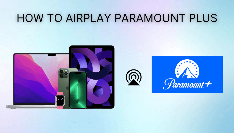 AirPlay Paramount Plus