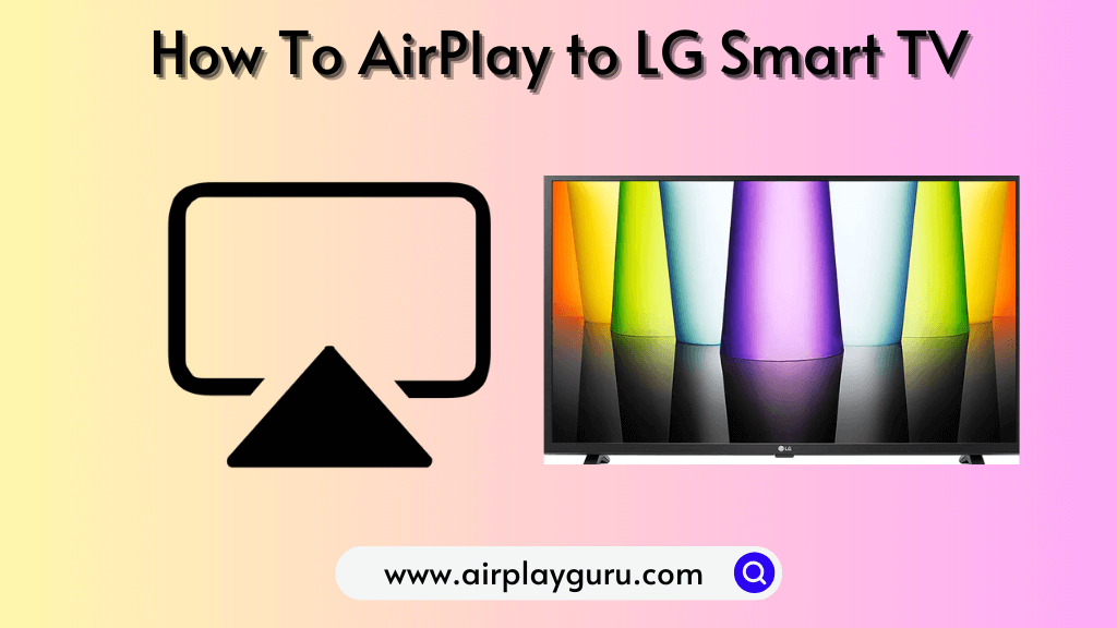 AirPlay to LG Smart TV