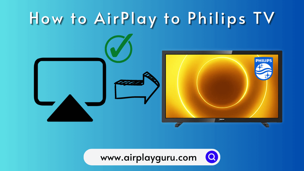 Mariner Elucidation Roasted How to AirPlay to Philips TV from iPhone and Mac - AirPlay Guru