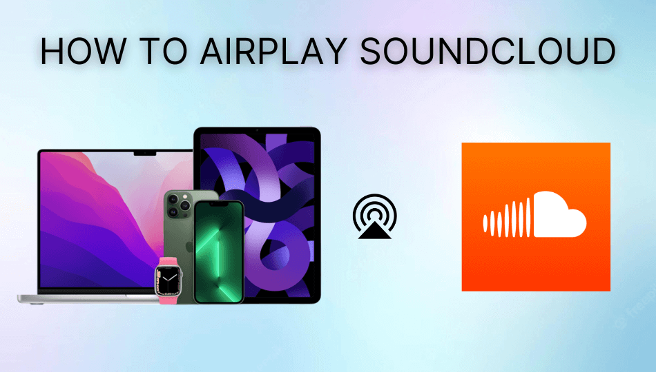SoundCloud AirPlay