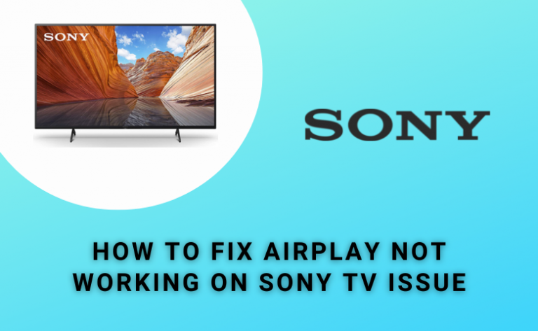 How to Fix AirPlay Not Working/Lagging on Sony TV Issue – AirPlay Guru