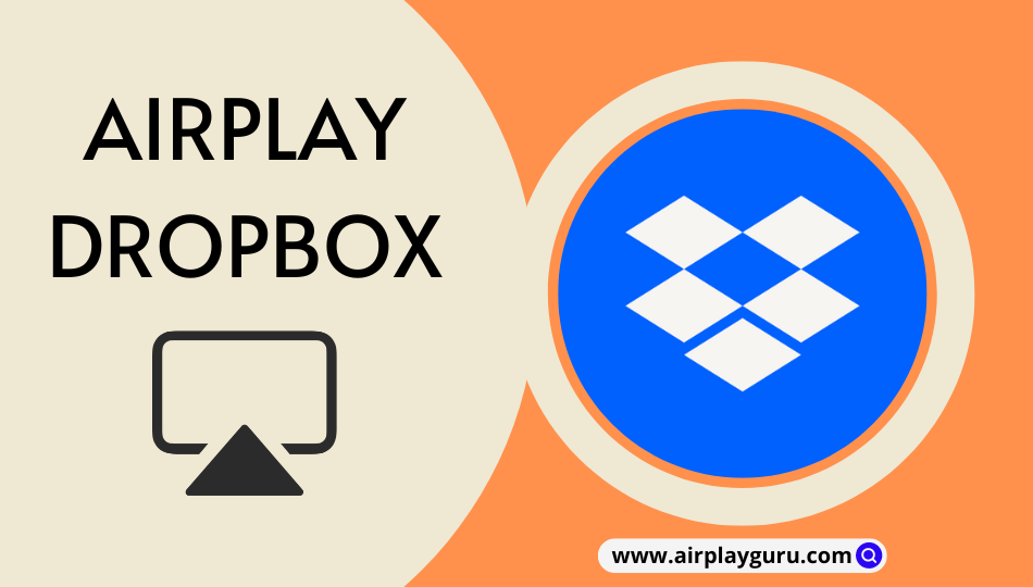 Landmand Abe Baglæns How to AirPlay Dropbox to Apple TV or AirPlay Compatible TV