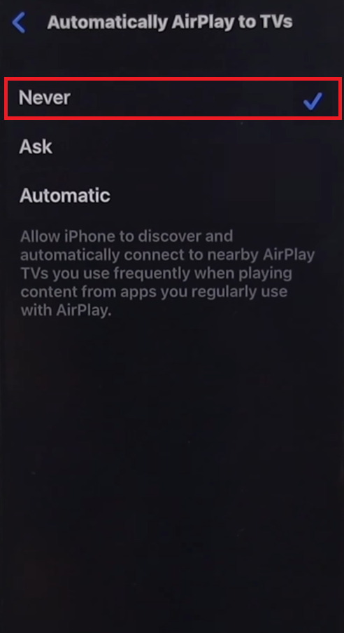 Select Never to fix AirPlay Only Playing Audio
