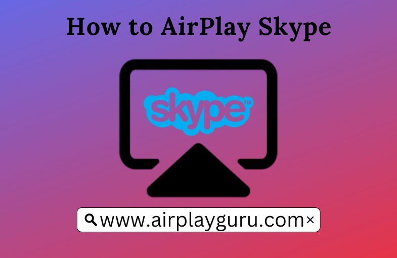 AirPlay Skype