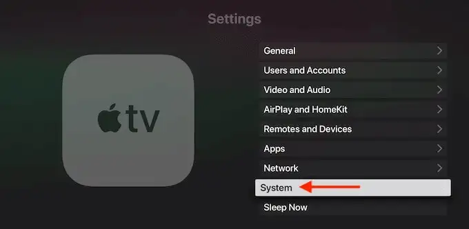 Select System on Apple TV in Settings