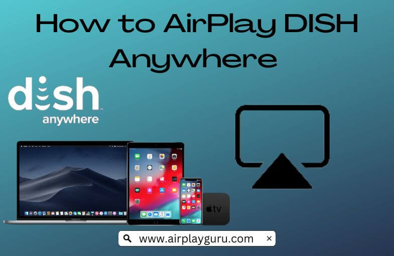 sløring lavendel Opbevares i køleskab How to Watch DISH Anywhere on AirPlay 2/Apple TV