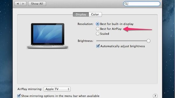 Choose Best for AirPlay option on Mac for resolution to Improve AirPlay Quality
