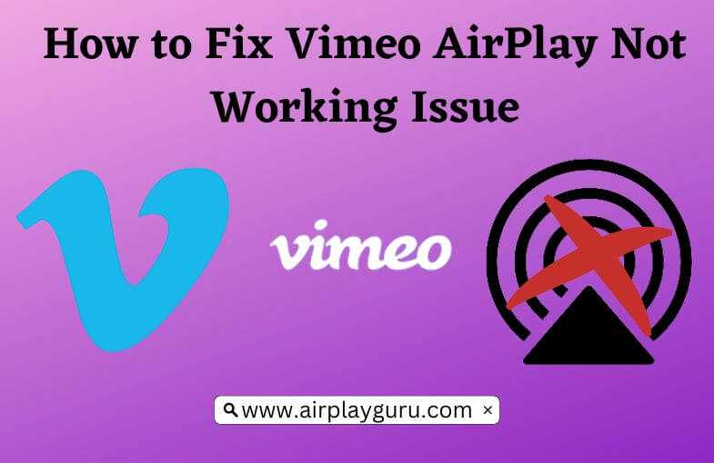 Vimeo AirPlay Not Working
