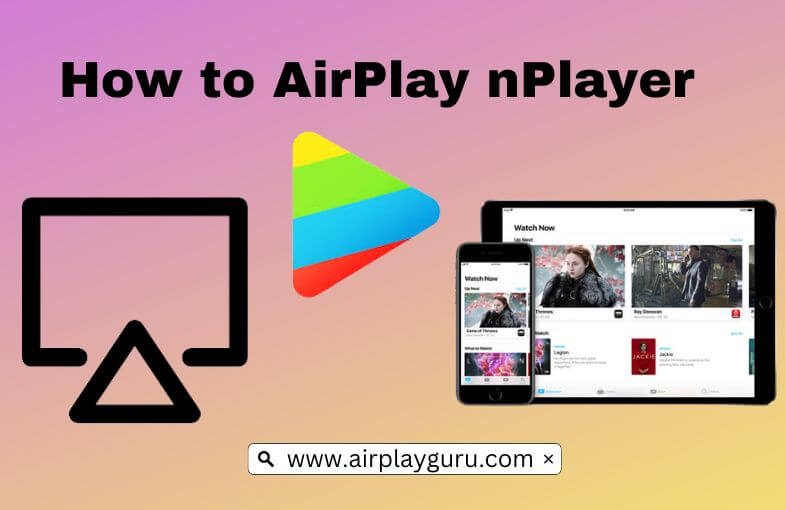 Agent rotation Invitere How to Use nPlayer and AirPlay Audio/Video to TV - AirPlay Guru