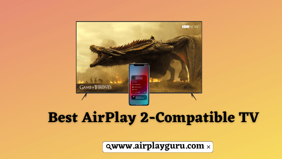Airplay 2 Compatible TV