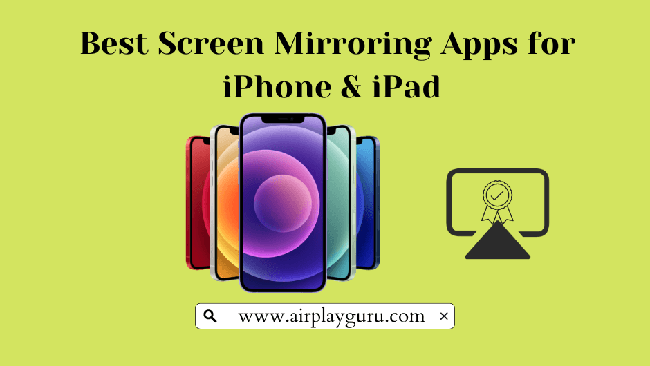 Best Screen Mirroring App for iPhone