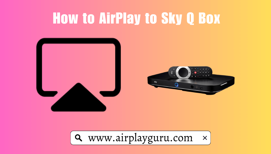 AirPlay Sky Q