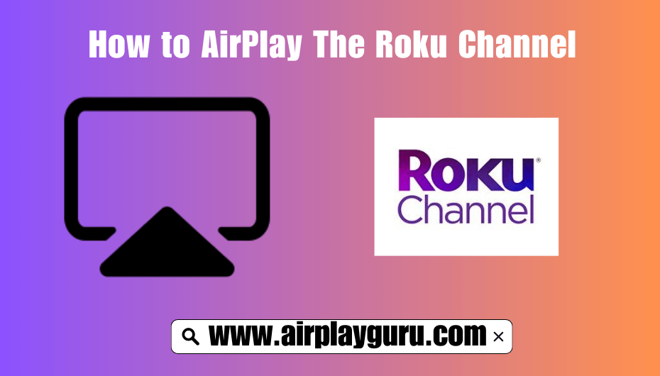 airplay roku channel
