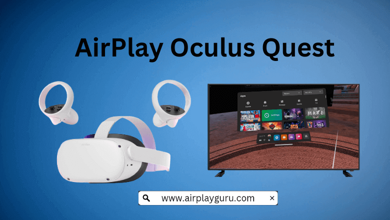 AirPlay Oculus Quest