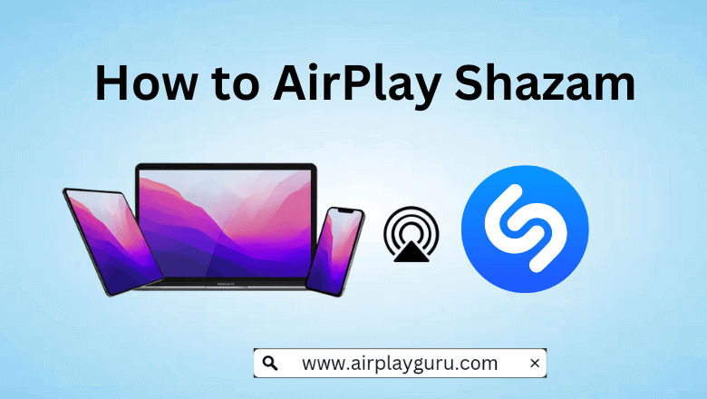 AirPlay Shazam - Featured Image