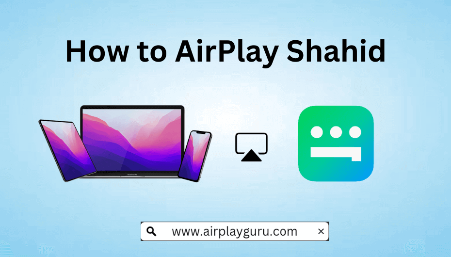 How to AirPlay Shahid - Featured Image