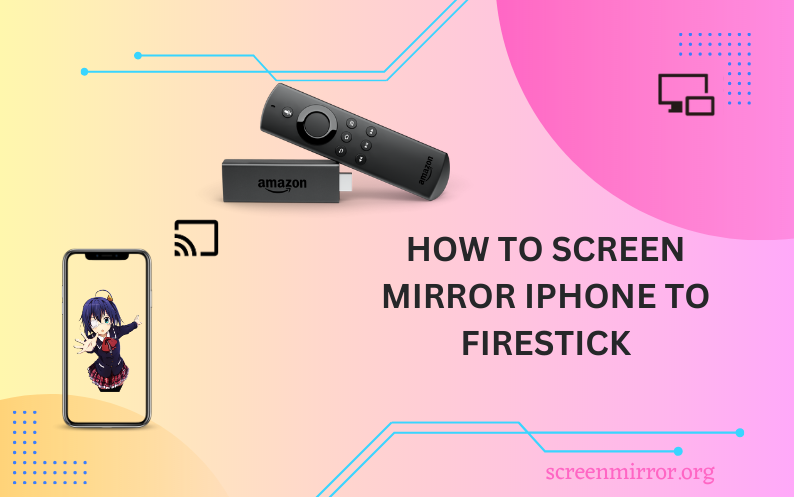 How to screen mirror iPhone to Firestick