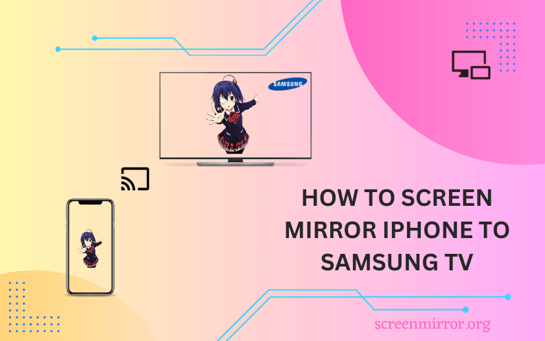 How to screen mirror iPhone to Samsung TV