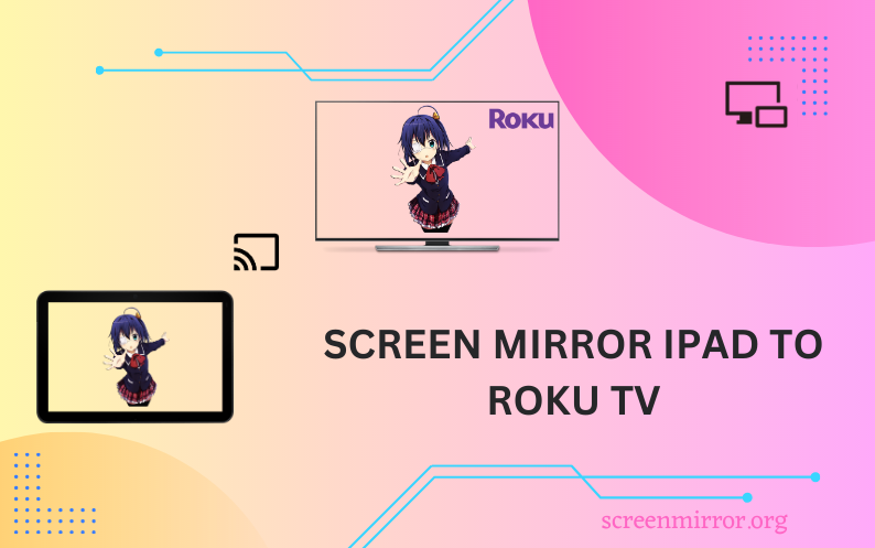 Screen Mirror iPad to Roku