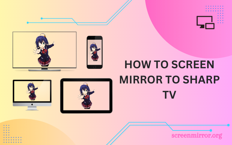 Screen Mirroring Sharp TV