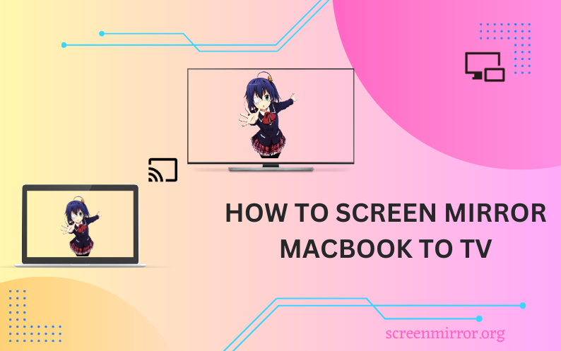 How to screen mirror MacBook to TV