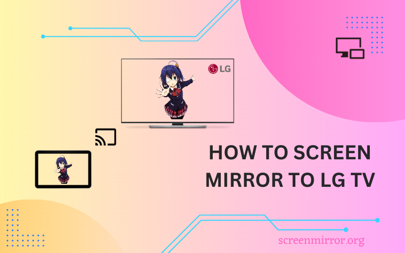 LG TV screen mirroring