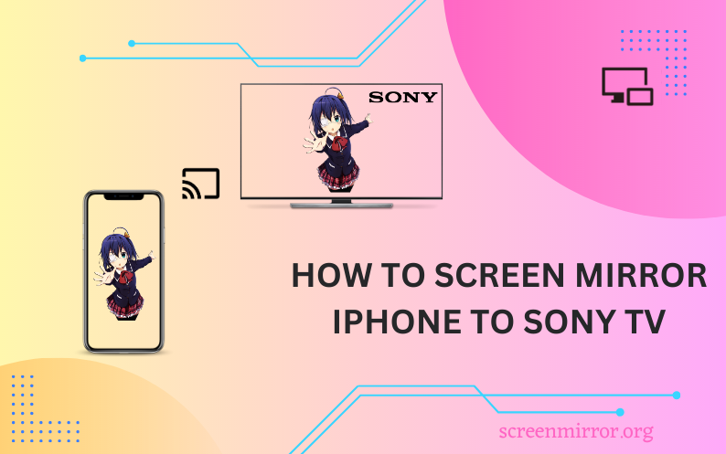 Screen mirror iPhone to Sony TV
