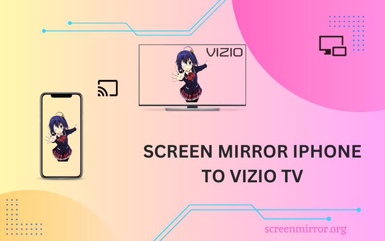 Screen mirror iPhone to Vizio TV