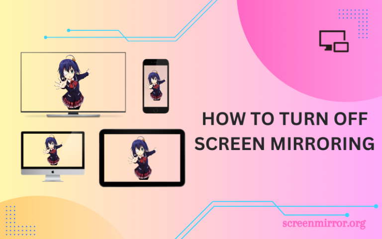 How to Turn Off Screen Mirroring on Different Devices - AirPlay Guru