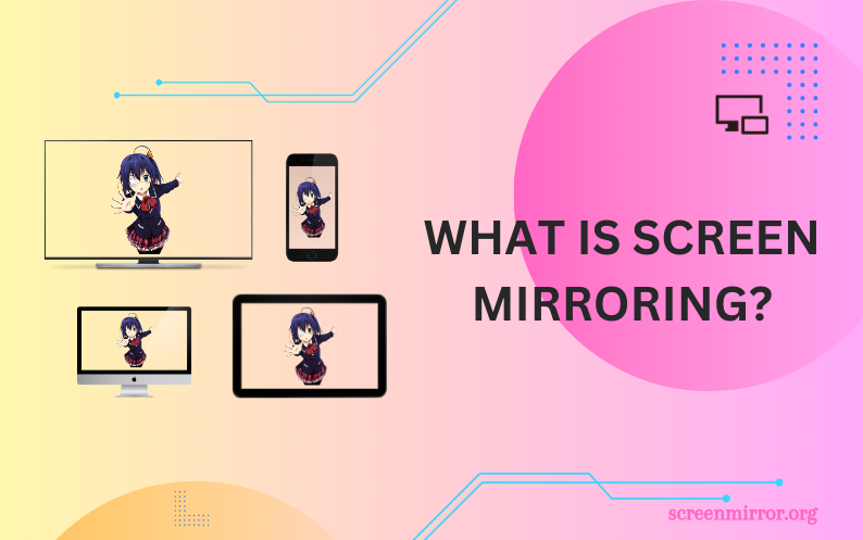 what is screen mirroring