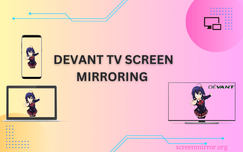 Devant TV Screen Mirroring