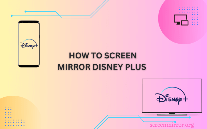 Screen Mirror Disney Plus