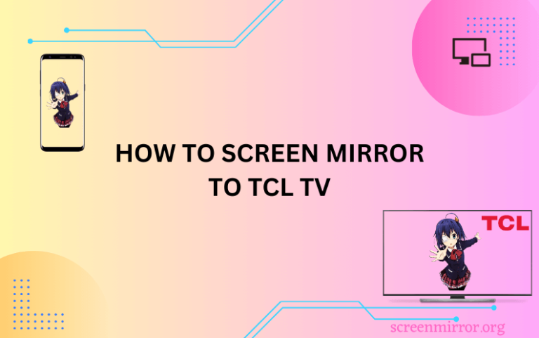How to Screen Mirror TCL TV from Different Devices – AirPlay Guru - How To Screen Mirror On A Tcl Tv