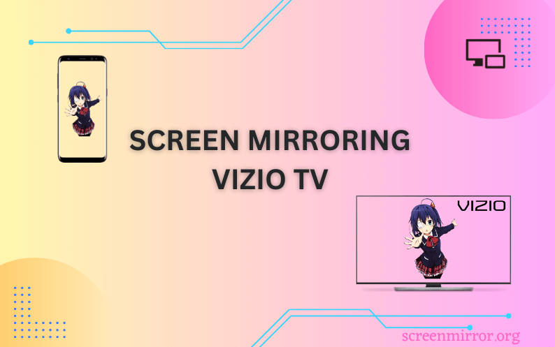 Screen Mirroring Vizio TV