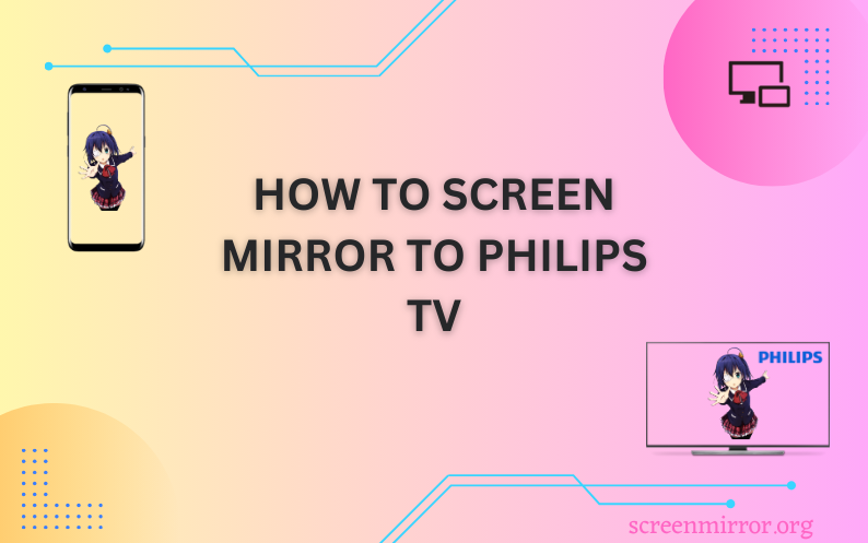 Philips TV screen mirroring