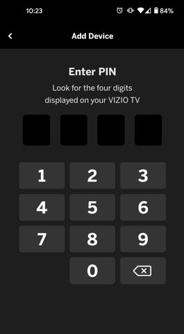 Enter four digit pin on Vizio smart cast app