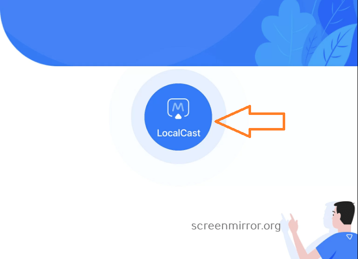 Click the LocalCast button in the ApowerMirror app