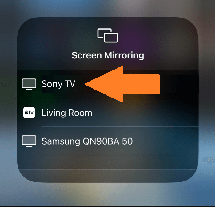 Select your Sony TV to mirror your iPhone to Sony TV