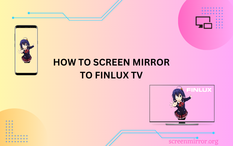 Screen Mirror to Finlux TV