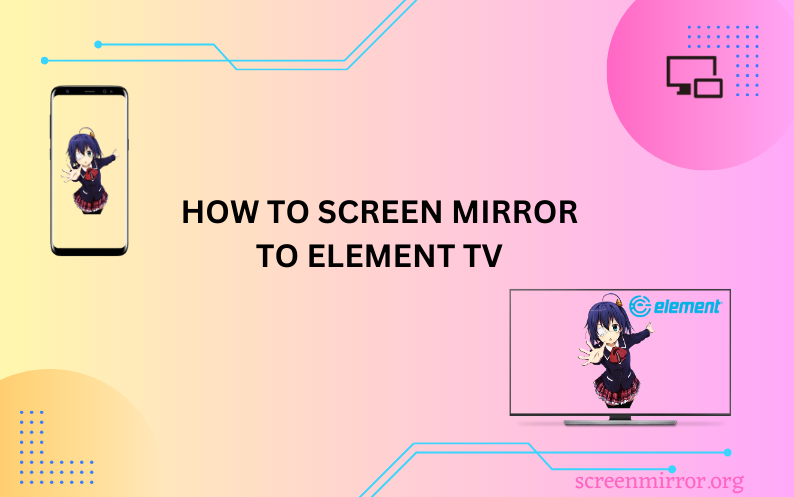 Screen Mirroring Element TV