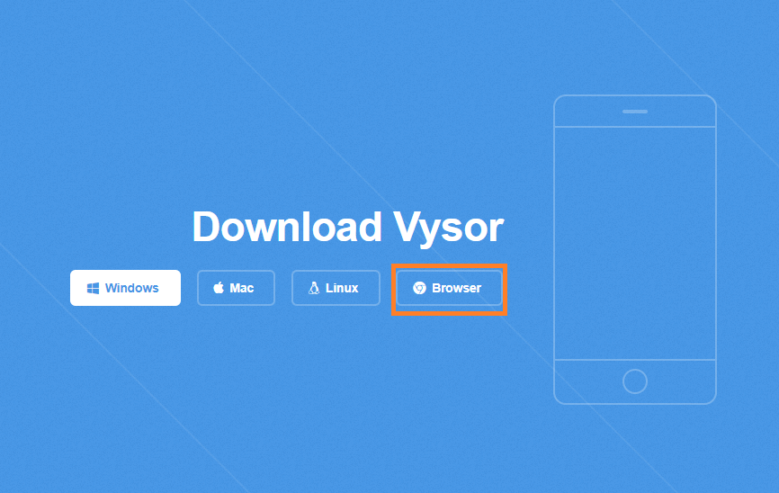 Select browser from the Vysor webapp