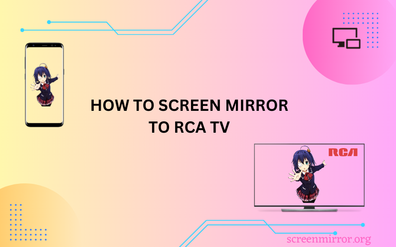 RCA TV screen mirroring